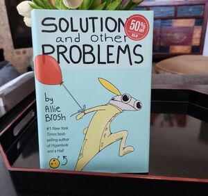 Solution and Other Problems Book by Allie Brosh - Blue Cover